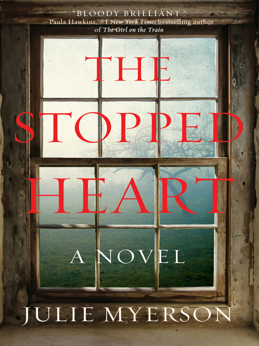 Title details for The Stopped Heart by Julie Myerson - Wait list